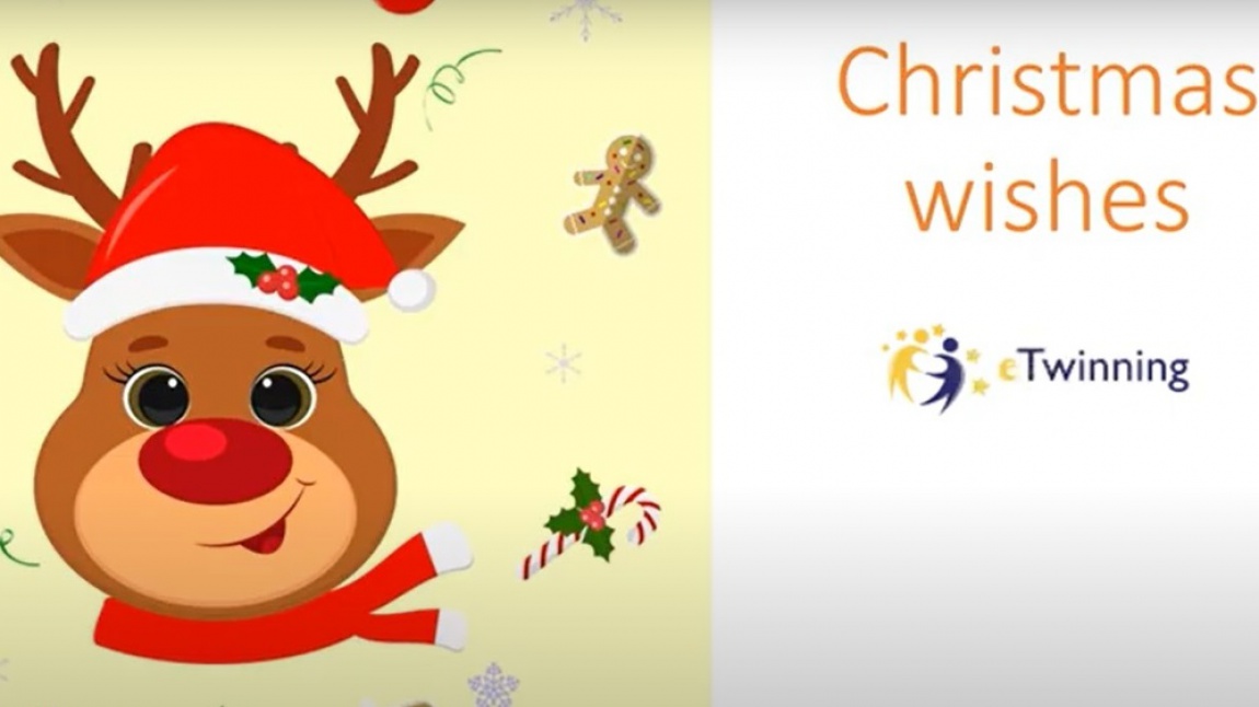 Christmas Wishes İsimli E-Twinning Projemiz