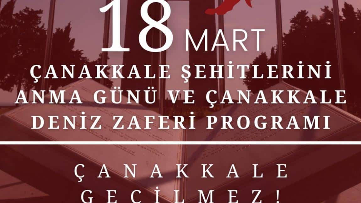 Okulumuz Opet Tarihe Saygı Ortaokulu'nun 18 Mart Şehitlerini Anma ve Çanakkale Deniz Zaferi 108. Yıldönümü Töreni