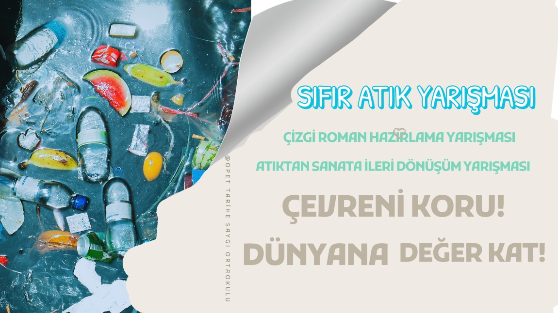 Milli Eğitim Bakanlığı Destek Hizmetleri Müdürlüğü Tarafından Sıfır Atık Yarışması Düzenlenmektedir.